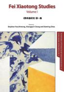 Fei Xiaotong Studies, Part I, English edito da CCPN Global