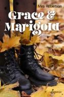 Grace and Marigold di Mira Robertson edito da Spinifex Press