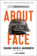 About Face: The Odyssey of an American Warrior di David H. Hackworth edito da TOUCHSTONE PR