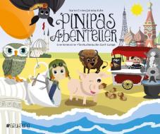 Pinipas Abenteuer 2 di Martin Grolms edito da Gruhnling Verlag