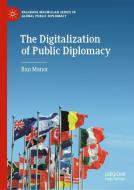 The Digitalization of Public Diplomacy di Ilan Manor edito da Springer-Verlag GmbH