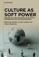 Culture as Soft Power edito da De Gruyter