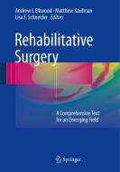 Rehabilitative Surgery edito da Springer-Verlag GmbH