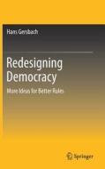 Redesigning Democracy di Hans Gersbach edito da Springer-Verlag GmbH