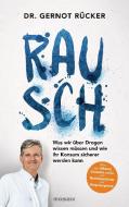 Rausch di Gernot Rücker edito da Mosaik Verlag