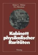Kabinett Physikalischer Rarit Ten edito da Vieweg+teubner Verlag