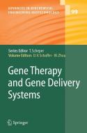 Gene Therapy and Gene Delivery Systems edito da Springer Berlin Heidelberg