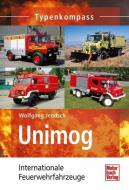 Unimog Einsatzfahrzeuge di Wolfgang Jendsch edito da Motorbuch Verlag