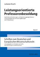 Leistungsorientierte Professorenbesoldung di Juliane Koch edito da Lang, Peter GmbH