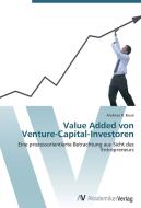 Value Added von  Venture-Capital-Investoren di Andreas R. Boué edito da AV Akademikerverlag