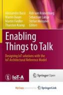 Enabling Things To Talk edito da Springer Nature B.V.