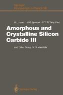 Amorphous and Crystalline Silicon Carbide III edito da Springer Berlin Heidelberg