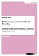 Die Bedeutung von Vorwissen für den Lernerfolg. di Christian Groß edito da GRIN Publishing