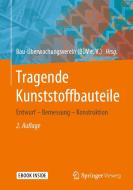 Tragende Kunststoffbauteile edito da Springer-Verlag GmbH