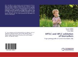 HPTLC and HPLC validation of biomarkers di Gaurav Upadhyay, Harikesh Maurya, Gaurav Gupta edito da LAP Lambert Academic Publishing