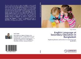 English Language at Secondary Education in Bangladesh di Ranjit Podder edito da LAP Lambert Academic Publishing