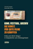 "Es kommt darauf an, sie zu verändern" Ein Leben im Kino di Claudia Lenssen, Maike Mia Höhne edito da Schüren Verlag