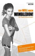 Ich will nach Wimbledon di Stephan Medem edito da Books on Demand