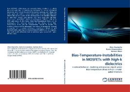 Bias-Temperature-Instabilities in MOSFETs with high-k dielectrics di Marc Aoulaiche, Guido Groeseneken, Herman Maes edito da LAP Lambert Acad. Publ.