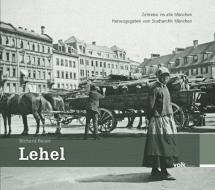 Lehel di Richard Bauer edito da Volk Verlag