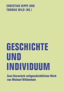 Geschichte und Individuum edito da Verbrecher Verlag
