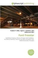 Ford Freestar di #Miller,  Frederic P. Vandome,  Agnes F. Mcbrewster,  John edito da Vdm Publishing House
