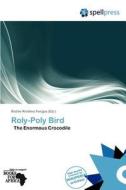 Roly-poly Bird edito da Crypt Publishing