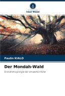 Der Mondah-Wald di Paulin Kialo edito da Verlag Unser Wissen