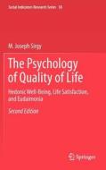 The Psychology of Quality of Life di M. Joseph Sirgy edito da Springer-Verlag GmbH
