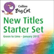 Collins Big Cat Sets - New Titles Starter Set January 2015 edito da Harpercollins Publishers