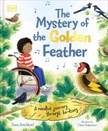 The Mystery Of The Golden Feather di Tessa Strickland edito da Dorling Kindersley Ltd