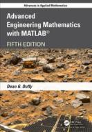 Advanced Engineering Mathematics With MATLAB di Dean G. Duffy edito da Taylor & Francis Ltd