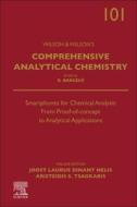 Smartphones For Chemical Analysis: From Proof-of-concept To Analytical Applications edito da Elsevier - Health Sciences Division