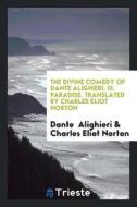 The Divine Comedy of Dante Alighieri di Lincoln Club Of Lafayette edito da LIGHTNING SOURCE INC