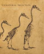 Unnatural Selection di Katrina van Grouw edito da Princeton University Press