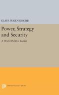 Power, Strategy and Security edito da Princeton University Press