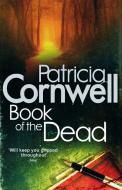 Book Of The Dead di Patricia Cornwell edito da Little, Brown Book Group