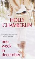 One Week In December di Holly Chamberlin edito da Kensington Publishing