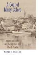 A Coat Of Many Colors di Walter H. Conser edito da The University Press Of Kentucky