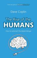 Rise of the Humans di Dave Coplin edito da Harriman House Ltd