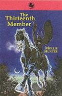 The Thirteenth Member di Mollie Hunter edito da Floris Books