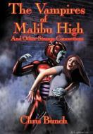 The Vampires of Malibu High di Chris Bunch edito da Wilder Publications