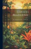 Correio Braziliense: Ou, Armazem Literario ..., Volume 13... di Anonymous edito da LEGARE STREET PR