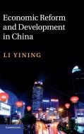 Economic Reform and Development in China di Yining Li edito da Cambridge University Press