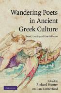 Wandering Poets in Ancient Greek Culture edito da Cambridge University Press