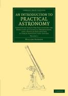 An  Introduction to Practical Astronomy di William Pearson edito da Cambridge University Press