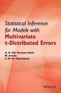Statistical Inference for Models with Multivariate t-Distributed Errors di A. K. Md. Ehsanes Saleh edito da Wiley-Blackwell
