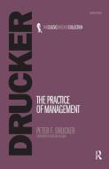 The Practice of Management di Peter Drucker edito da Taylor & Francis Ltd