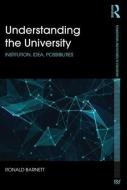 Understanding the University di Ronald Barnett edito da Routledge