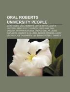 Oral Roberts University People: John Hag di Books Llc edito da Books LLC, Wiki Series